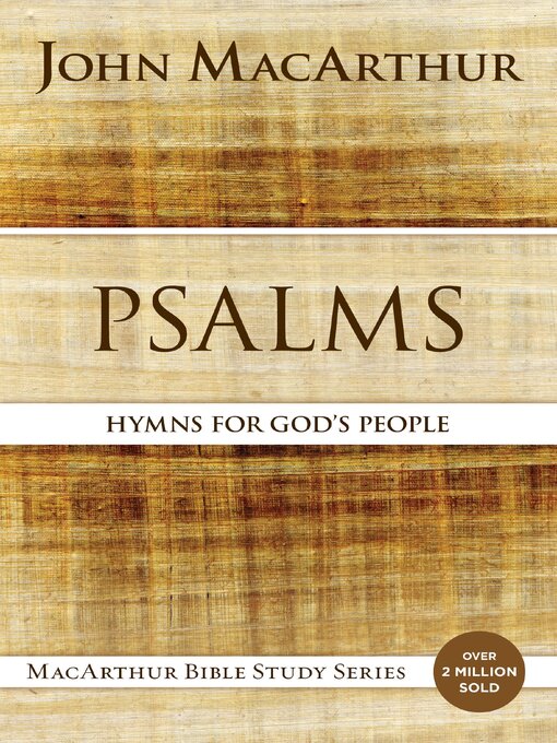 Title details for Psalms by John F. MacArthur - Wait list